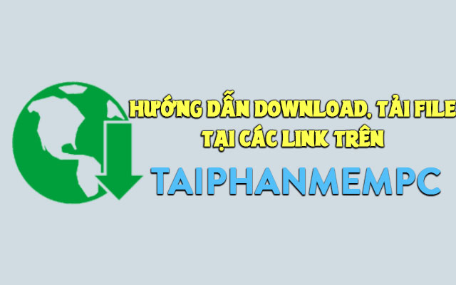 huong dan download file tai tai phan mem pc